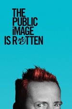 The Public Image Is Rotten (2017) directed by Tabbert Fiiller
