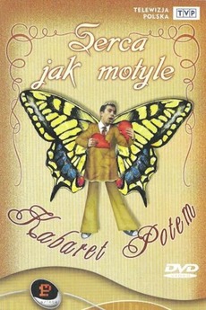 ‎Kabaret Potem - Serca jak motyle (1998) • Film + cast • Letterboxd