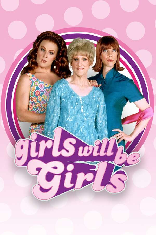 Girls Will Be Girls (2003) directed by Richard Day • Reviews, film