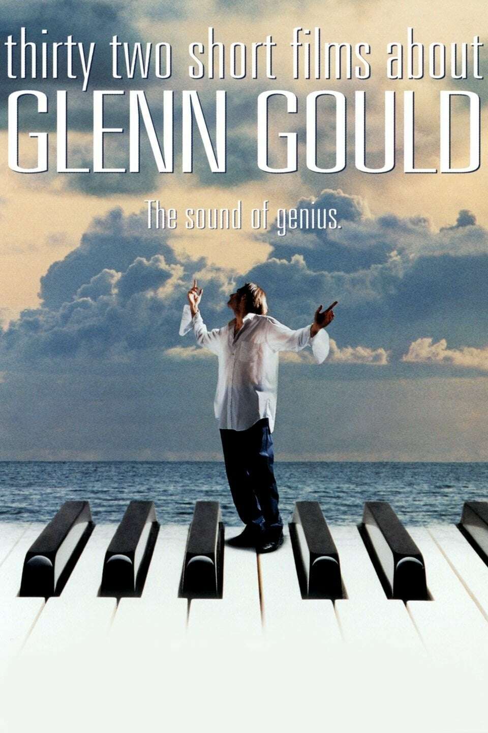 Thirty Two Short Films About Glenn Gould (1993) directed by