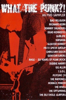 ‎What the Punk - An MVD Sampler (2002) directed by Tom Seaman • Film ...