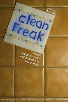 ‎Clean Freak (2007) directed by Chris Hansen • Film + cast • Letterboxd