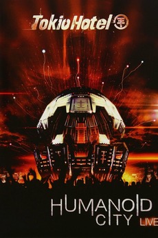 Tokio Hotel - Humanoid City Live (2010) directed by Jim Gable
