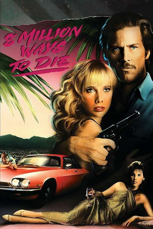 8 Million Ways to Die movie poster