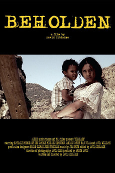 ‎Beholden (2008) directed by David Jiblaze • Reviews, film + cast