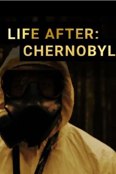 ‎Life After: Chernobyl (2016) directed by Chiara Bellati • Reviews ...