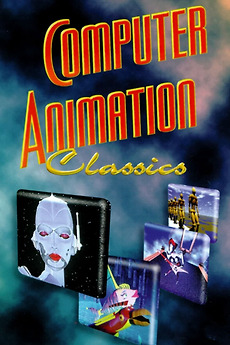 ‎Computer Animation Classics (1997) • Film + cast • Letterboxd