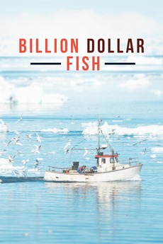 ‎Billion Dollar Fish (2012) directed by Alfred Schwarzenberger ...
