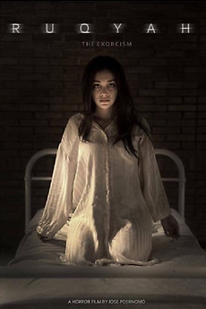 Ruqyah The Exorcism 2017 Directed By Jose Poernomo Reviews Film Cast Letterboxd