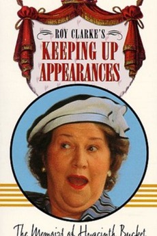 ‎The Memoirs of Hyacinth Bucket (1997) directed by Harold Snoad ...