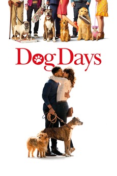 Wallpaper Dog Days 2018 Directed By Ken Marino Reviews Film Cast For iPhone