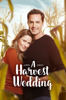 A Harvest Wedding (10) directed by Steven R. Monroe • Reviews A Harvest Wedding (10) directed by Steven R. Monroe • Reviews