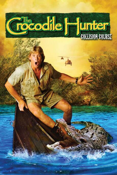 The Crocodile Hunter: Collision Course (2002) directed by John The Crocodile Hunter: Collision Course (2002) directed by John