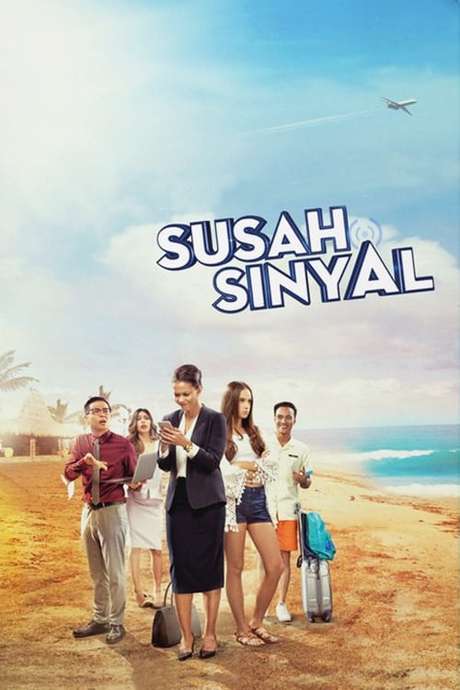 âSusah Sinyal (2017) directed by Ernest Prakasa â¢ Reviews, film + cast