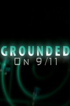 ‎Grounded on 911 (2005) • Film + cast • Letterboxd