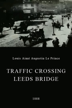 ‎Traffic Crossing Leeds Bridge (1888) directed by Louis Aimé Augustin