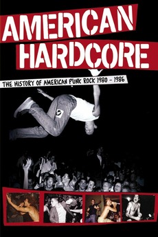 American Hardcore (2006) directed by Paul Rachman • Reviews, film