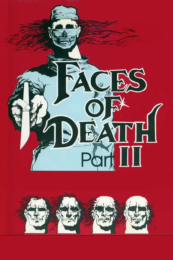 Faces of Death II (1981) directed by John Alan Schwartz • Reviews