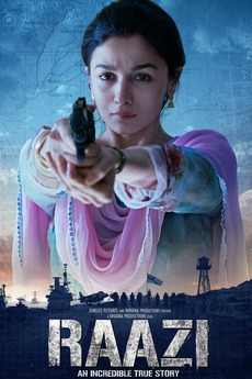 Raazi 2018 Directed By Meghna Gulzar Reviews Film Cast Letterboxd