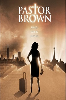 ‎Pastor Brown (2009) directed by Rockmond Dunbar • Reviews, film + cast