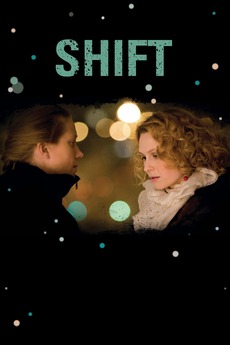 ‎Shift (2011) directed by Anu Aun • Reviews, film + cast • Letterboxd