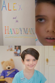 Alex Hand Mn Alex and the Handyman (2017) directed by Nicholas Colia • Reviews ...