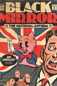 ‎Black Mirror: The National Anthem (2011) • Reviews, film + cast