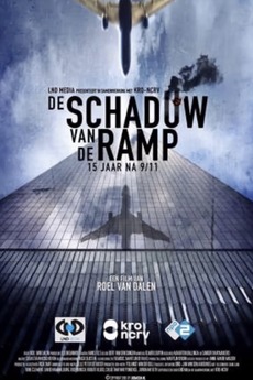‎De schaduw van de ramp, 15 jaar na 9/11 (2016) directed by Roel van ...