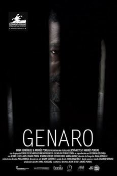 Genaro (2016) directed by Jesus Reyes, Andrés Porras • Reviews, film ...