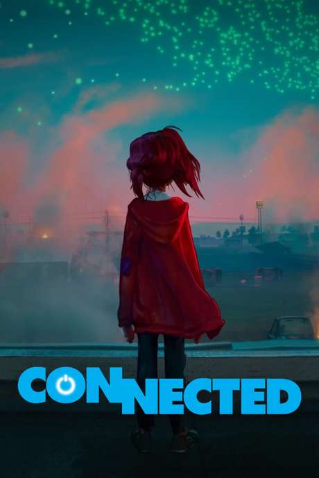 ‎Connected directed by Michael Rianda • Film + cast ...