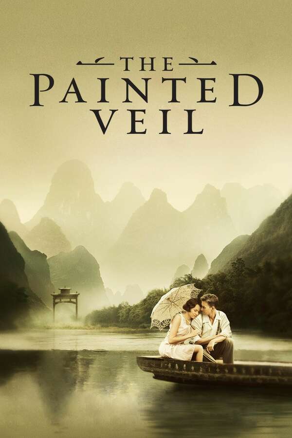 The Painted Veil (2006) - ★★★★