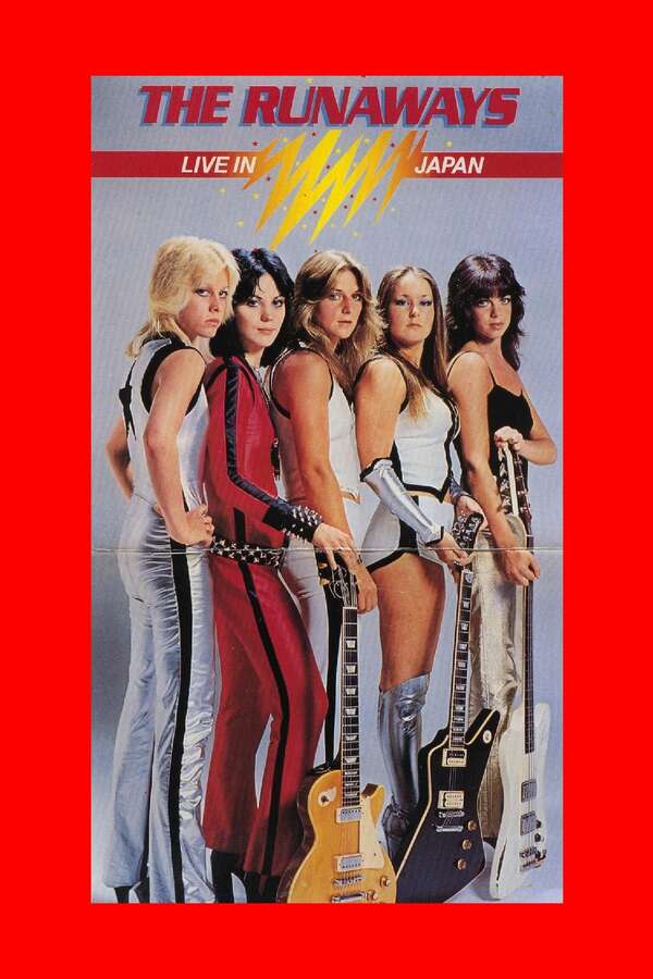 ‎The Runaways Live in Japan (1977) • Reviews, film + cast • Letterboxd