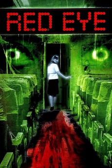 Red Eye 2005 Directed By Kim Dong Bin Reviews Film Cast Letterboxd