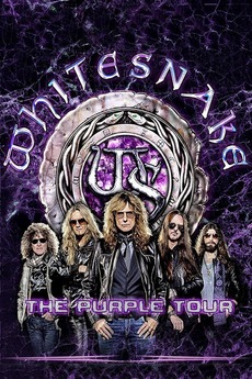 Whitesnake: The Purple Tour (2018) directed by Tyler Bourns