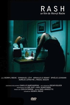 ‎Rash (2014) directed by Merryl Roche • Film + cast • Letterboxd