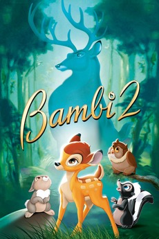 Bambi Ii 06 Directed By Brian Pimental Reviews Film Cast Letterboxd