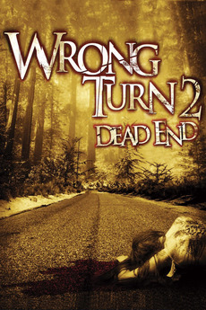 Don T Miss Your Turn The Wrong Turn Series Ranked A List Of
