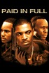 Paid in Full poster
