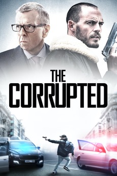 The Corrupted 2019 Directed By Ron Scalpello Reviews