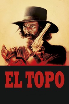El Topo 1970 Directed By Alejandro Jodorowsky Reviews Film