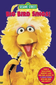 ‎Sesame Street: Big Bird Sings! (2005) • Reviews, film + cast • Letterboxd