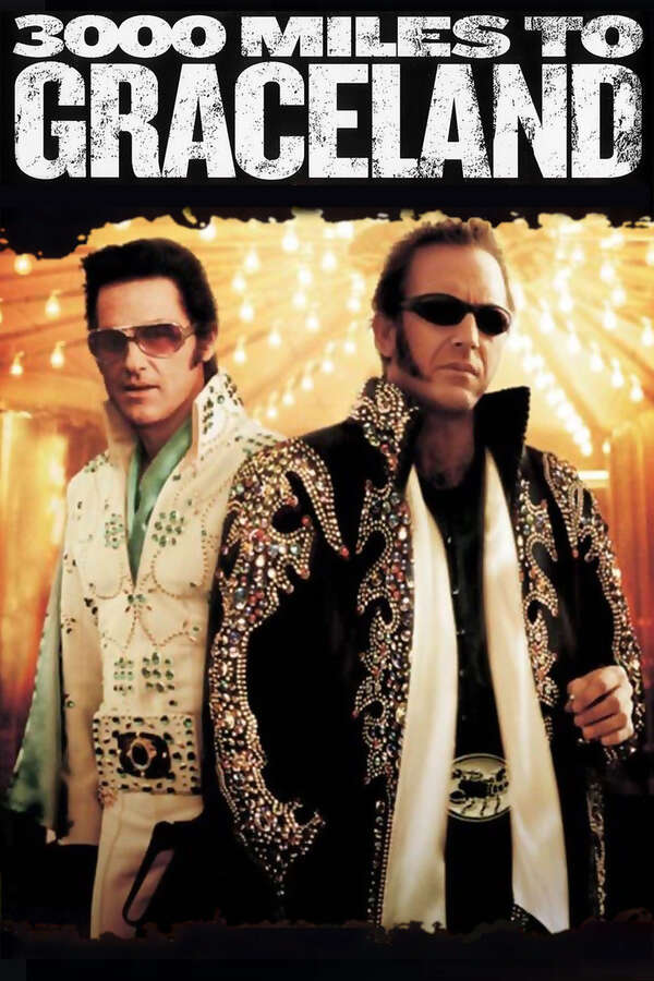 3000 Miles to Graceland