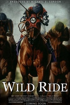 ‎Wild Ride (2010) directed by Scott Thomas • Film + cast • Letterboxd