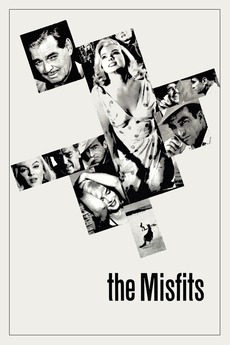The Misfits 1961 Directed By John Huston Reviews Film Cast Letterboxd