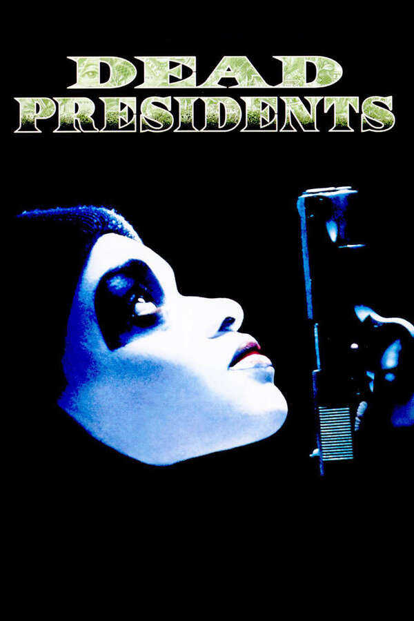 Dead Presidents (1995) directed by Albert Hughes, Allen Hughes