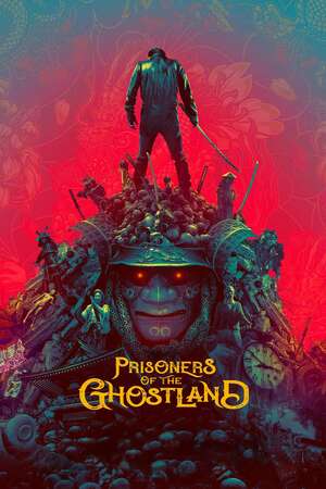 Prisoners of the Ghostland (2021)