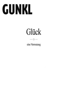 ‎Gunkl: Glück - eine Vermutung (2010) • Film + cast • Letterboxd