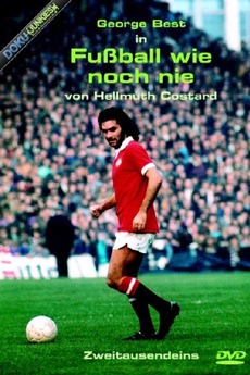 Football As Never Before (1971) directed by Hellmuth Costard