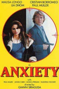 Anxiety (1997) directed by Gianni Siragusa • Film + cast • Letterboxd