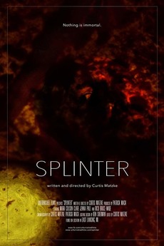 Splinter Movie Plot Splinter (2017) directed by Curtis Matzke • Reviews, film + cast ...